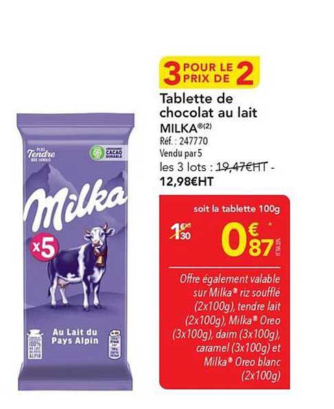 3 POUR LE PRIX DE 2 Tablette de chocolat au lait MILKA®