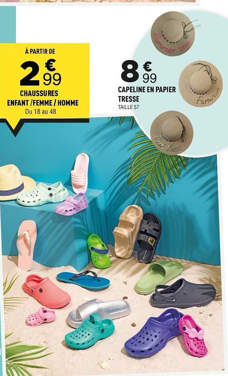 À PARTIR DE 2€99 CHAUSSURES ENFANT /FEMME /HOMME Du 18 au 48