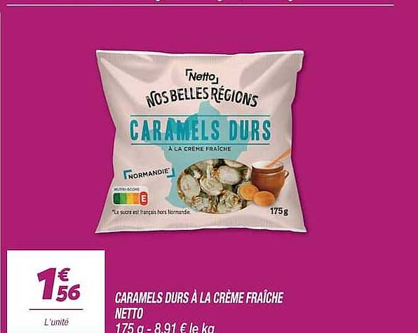 CARAMELS DURS À LA CRÈME FRAÎCHE NETTO 175 g - 8,91 € le kg