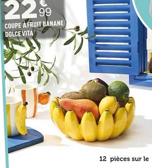 COUPE À FRUIT BANANE DOLCE VITA