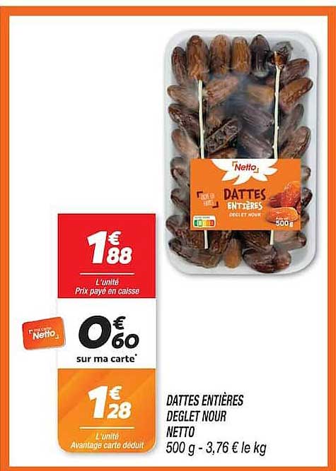 DATTES ENTIÈRES DEGLET NOUR NETTO 500 g - 3,76 € le kg