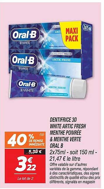 DENTIFRICE 3D WHITE ARTIC FRESH MENTHE POIVRÉE & MENTHE VERTE ORAL B 2x75ml - soit 150 ml - 21,47 € le litre