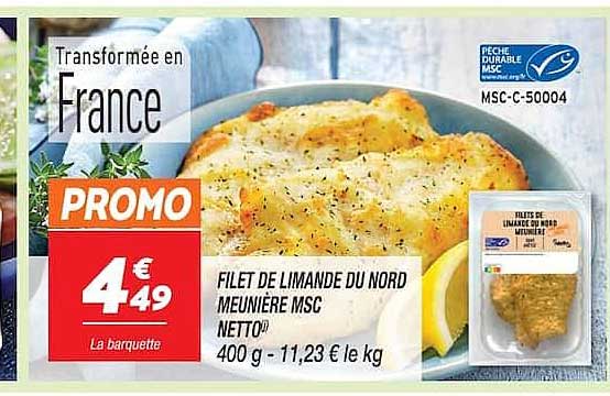 FILET DE LIMANDE DU NORD MEUNIÈRE MSC NETTO® 400 g - 11,23 € le kg