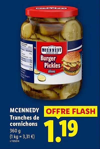 MCENNEDY Tranches de cornichons 360 g (1 kg = 3,31 €) n°105014 OFFRE FLASH