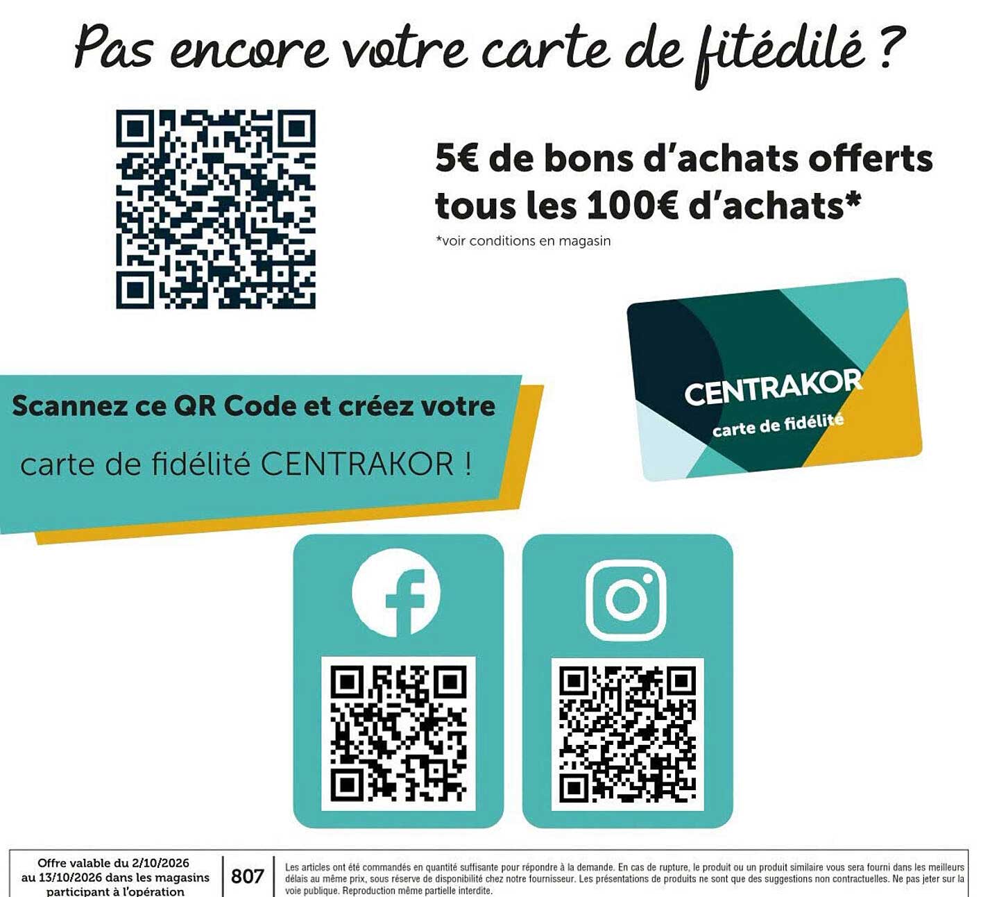 Pas encore votre carte de fidélité ? 5€ de bons d’achats offerts tous les 100€ d’achats*