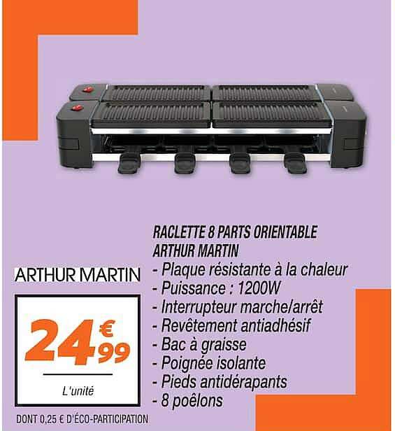 RACLETTE 8 PARTS ORIENTABLE ARTHUR MARTIN