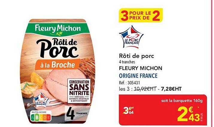 Rôti de porc 4 tranches FLEURY MICHON ORIGINE FRANCE