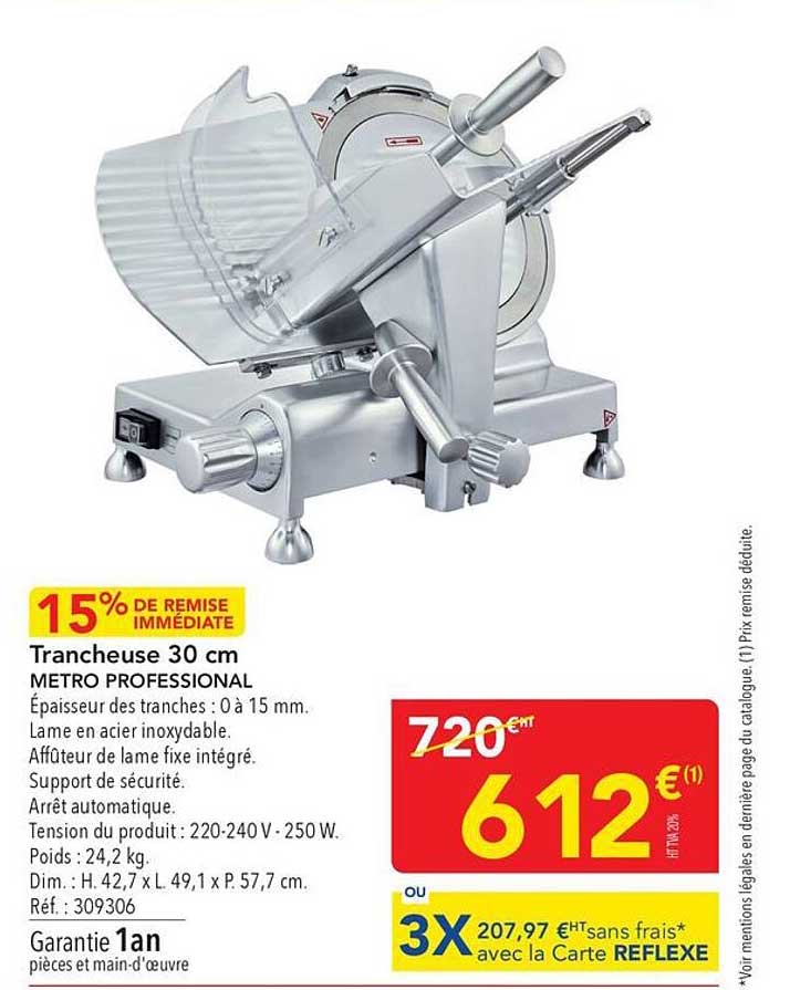Trancheuse 30 cm METRO PROFESSIONAL