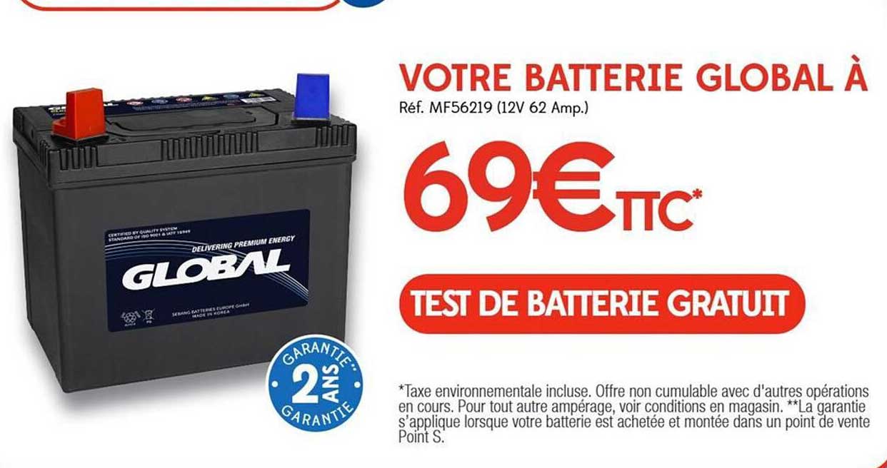 VOTRE BATTERIE GLOBAL À