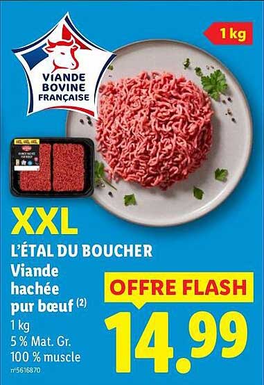 XXL L'ÉTAL DU BOUCHER Viande hachée pur bœuf 1 kg 5 % Mat. Gr. 100 % muscle