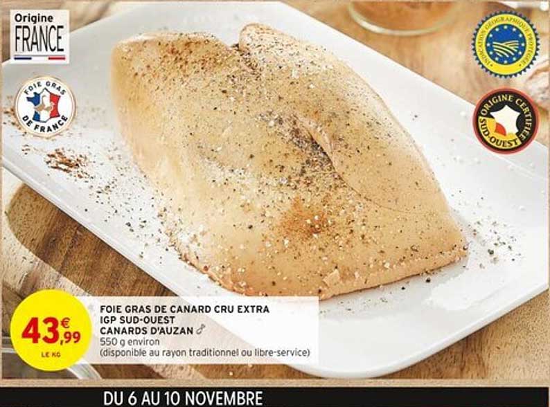 FOIE GRAS DE CANARD CRU EXTRA IGP SUD-OUEST CANARDS D'AUZAN