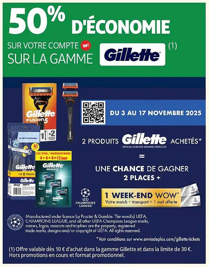 50% D'ÉCONOMIE SUR VOTRE COMPTE SUR LA GAMME GILLETTE