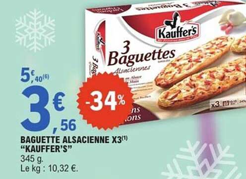 BAGUETTE ALSACIENNE X3 "KAUFFER'S"