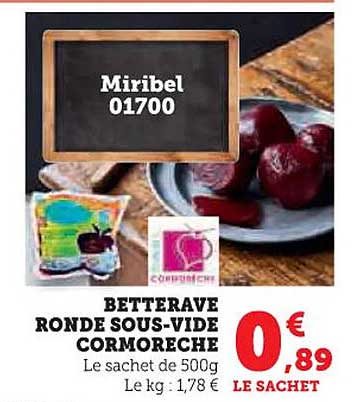 BETTERAVE RONDE SOUS-VIDE CORMORECHE