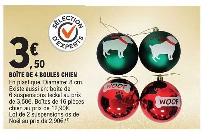 BOÎTE DE 4 BOULES CHIEN