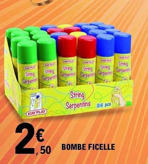 BOMBE FICELLE