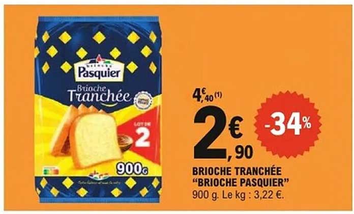 BRIOCHE TRANCHÉE "BRIOCHE PASQUIER"