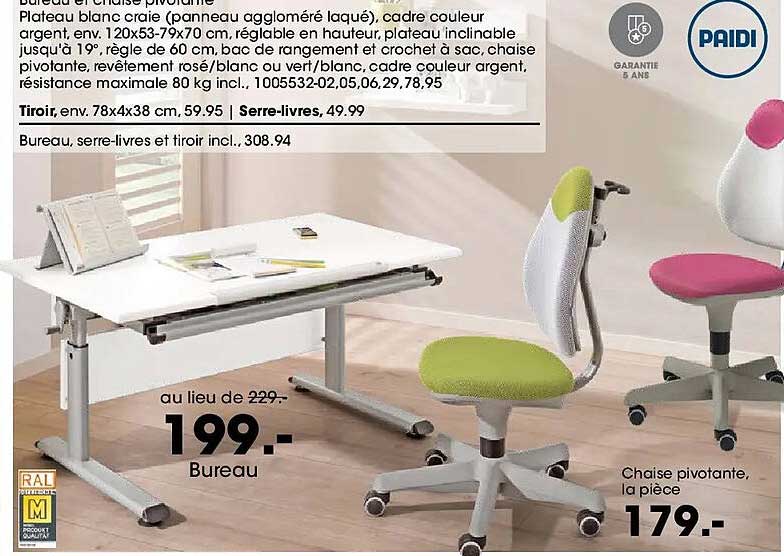 Bureau et chaise pivotante au lieu de 229€ 199€