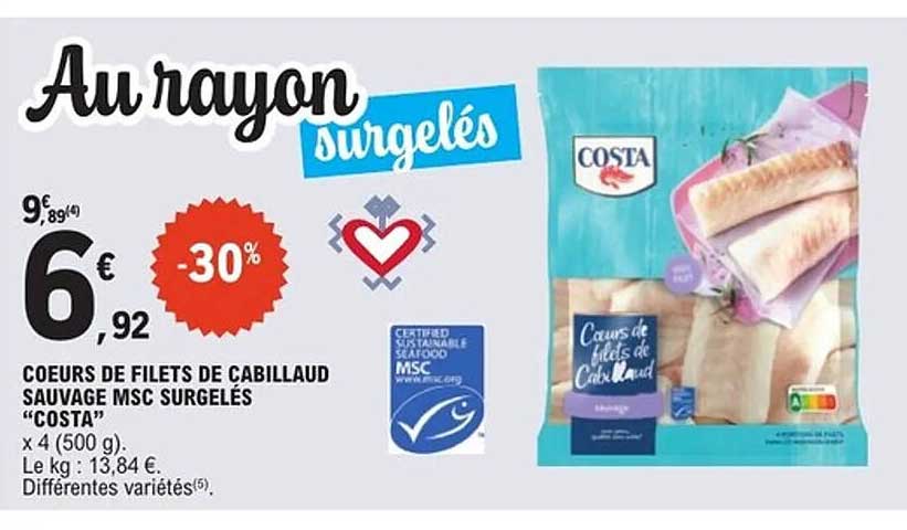 Cœurs de filets de cabillaud sauvage MSC surgelés 'Costa'