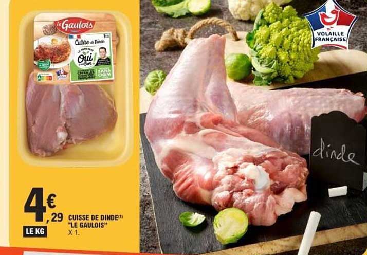 CUISSE DE DINDE "LE GAULOIS"