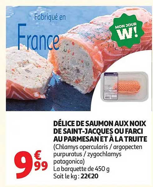 DÉLICE DE SAUMON AUX NOIX DE SAINT-JACQUES OU FARCI AU PARMESAN ET À LA TRUITE