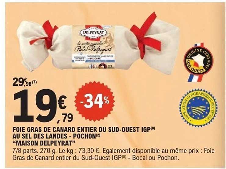 FOIE GRAS DE CANARD ENTIER DU SUD-OUEST IGP AU SEL DES LANDES - POCHON