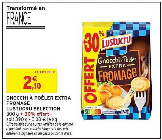 GNOCCHI À POÊLER EXTRA FROMAGE LUSTUCRU SELECTION