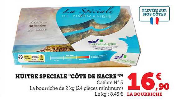 HUITRE SPECIALE "CÔTE DE NACRE"
