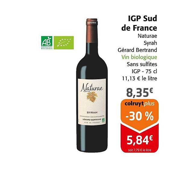 IGP Sud de France Naturae Syrah Gérard Bertrand Vin biologique