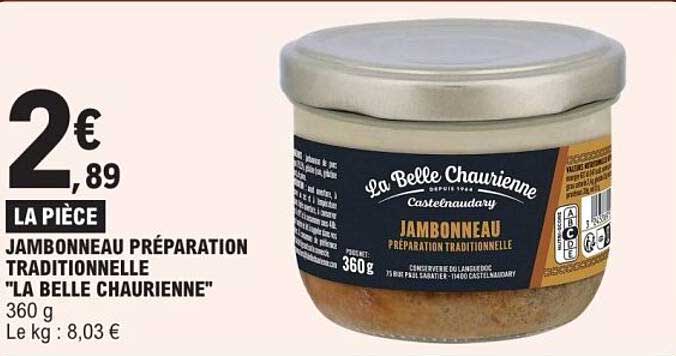 Jambonneau préparation traditionnelle "La Belle Chaurienne"