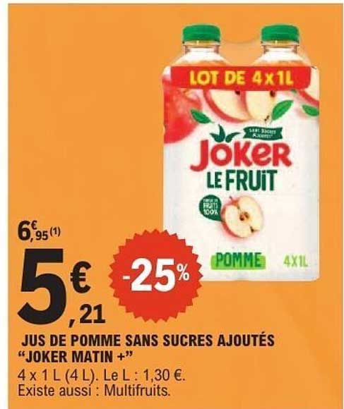 JUS DE POMME SANS SUCRES AJOUTÉS "JOKER MATIN +"