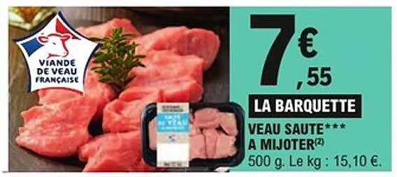 LA BARQUETTE VEAU SAUTÉ*** À MIJOTER