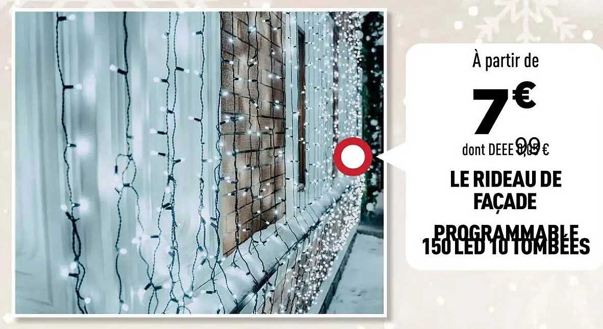 LE RIDEAU DE FAÇADE PROGRAMMABLE 150 LED 10 TOMBÉES