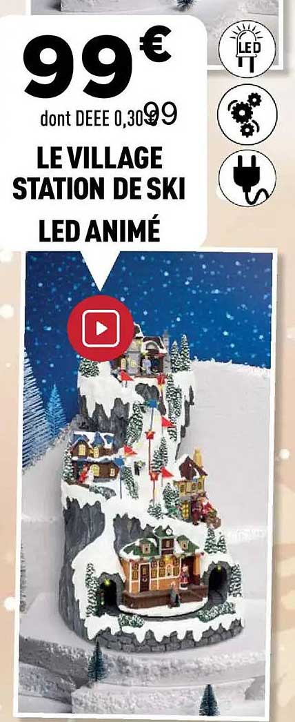 LE VILLAGE STATION DE SKI LED ANIMÉ