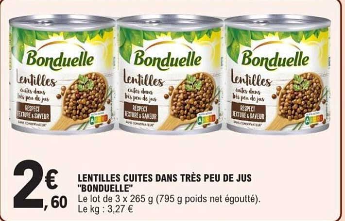LENTILLES CUITES DANS TRÈS PEU DE JUS "BONDUELLE"