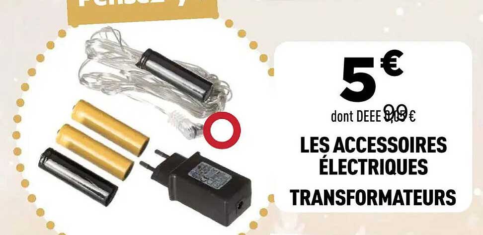 LES ACCESSOIRES ÉLECTRIQUES TRANSFORMATEURS