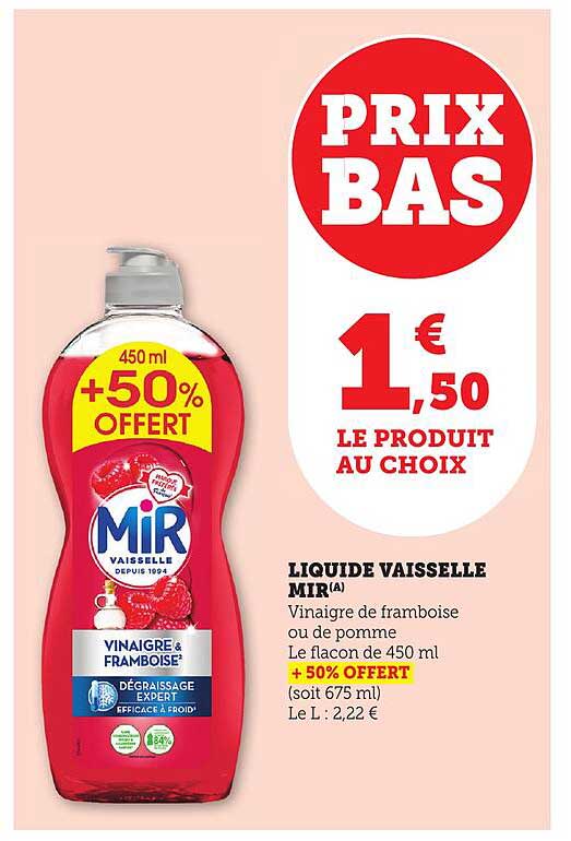 LIQUIDE VAISSELLE MIR(A) Vinaigre de framboise ou de pomme