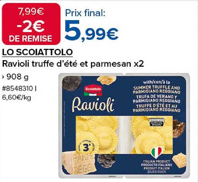 LO SCOIATTolo Ravioli truffe d’été et parmesan x2