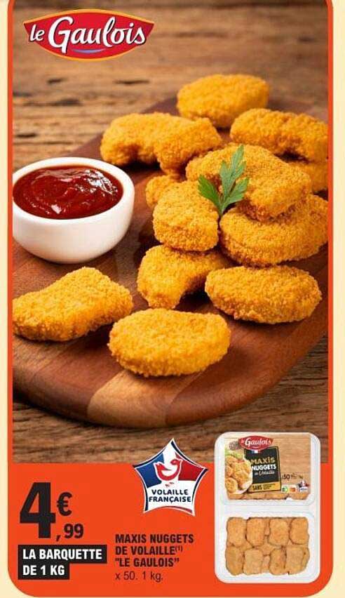 MAXIS NUGGETS DE VOLAILLE "LE GAULOIS"