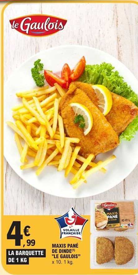 MAXIS PANÉ DE DINDÉ "LE GAULOIS" x 10. 1 kg