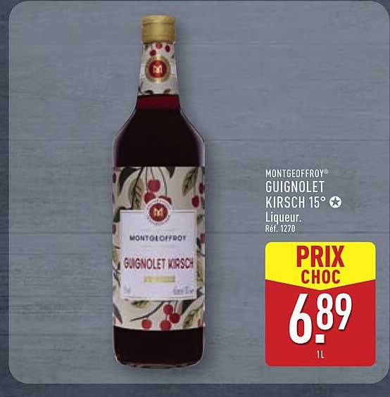 MONTEGEOFFROY® GUIGNOLET KIRSCH 15° Liqueur.