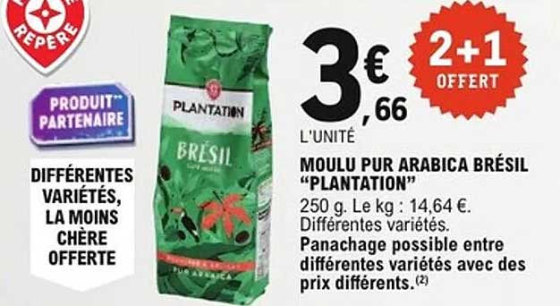 Moulu Pur Arabica Brésil "Plantation"