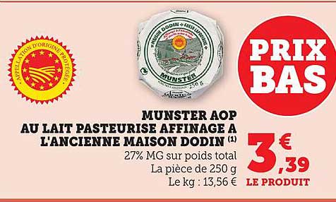 Munster AOP au lait pasteurisé affinage à l'ancienne Maison Dodin