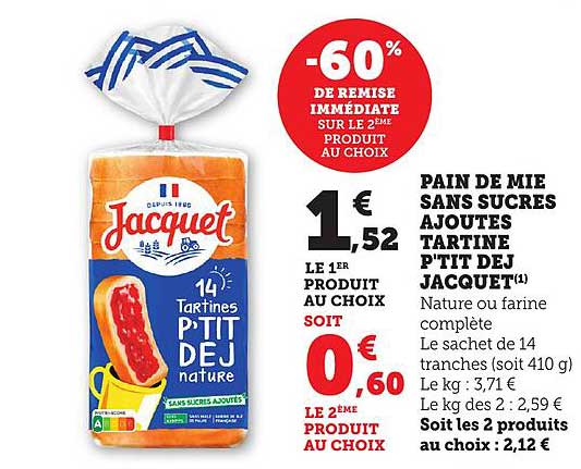 PAIN DE MIE SANS SUCRES AJOUTÉS TARTINE P'TIT DEJ JACQUET