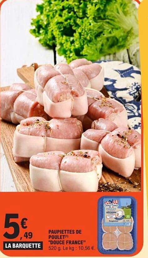 PAUPIETTES DE POULET "DOUCE FRANCE"