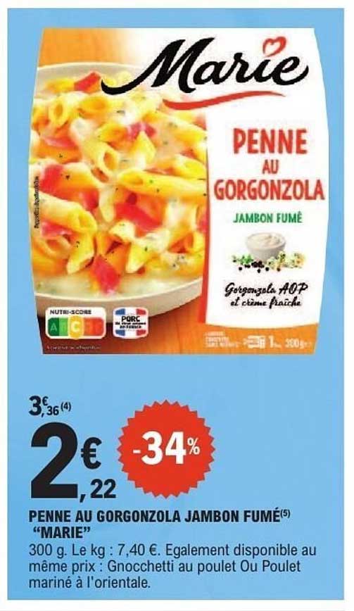 PENNE AU GORGONZOLA JAMBON FUMÉ "MARIE"