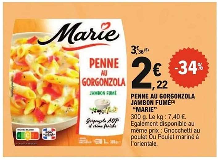 PENNE AU GORGONZOLA JAMBON FUMÉ "MARIE"