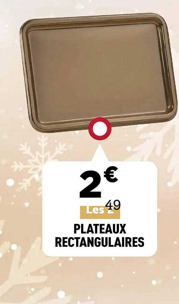 PLATEAUX RECTANGULAIRES