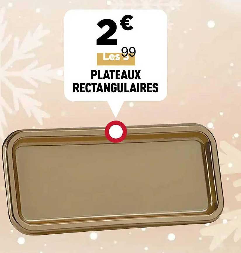 PLATEAUX RECTANGULAIRES