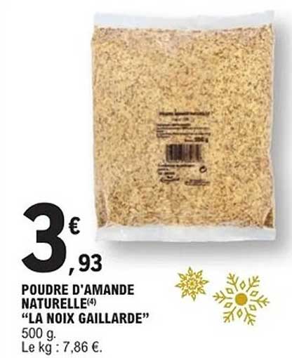 POUDRE D'AMANDE NATURELLE "LA NOIX GAILLARDE"